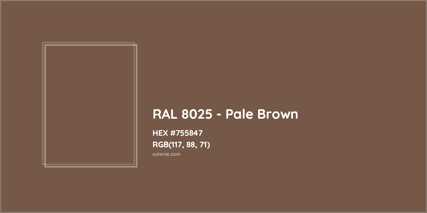 HEX #755847 RAL 8025 - Pale Brown CMS RAL Classic - Color Code