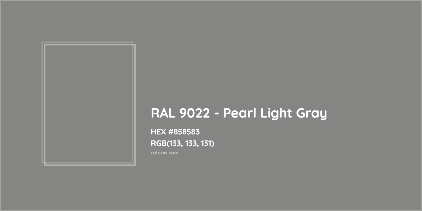 HEX #858583 RAL 9022 - Pearl Light Gray CMS RAL Classic - Color Code