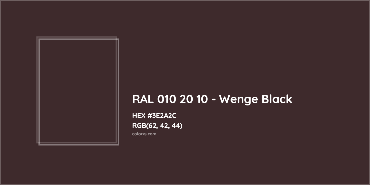 HEX #3E2A2C RAL 010 20 10 - Wenge Black CMS RAL Design - Color Code