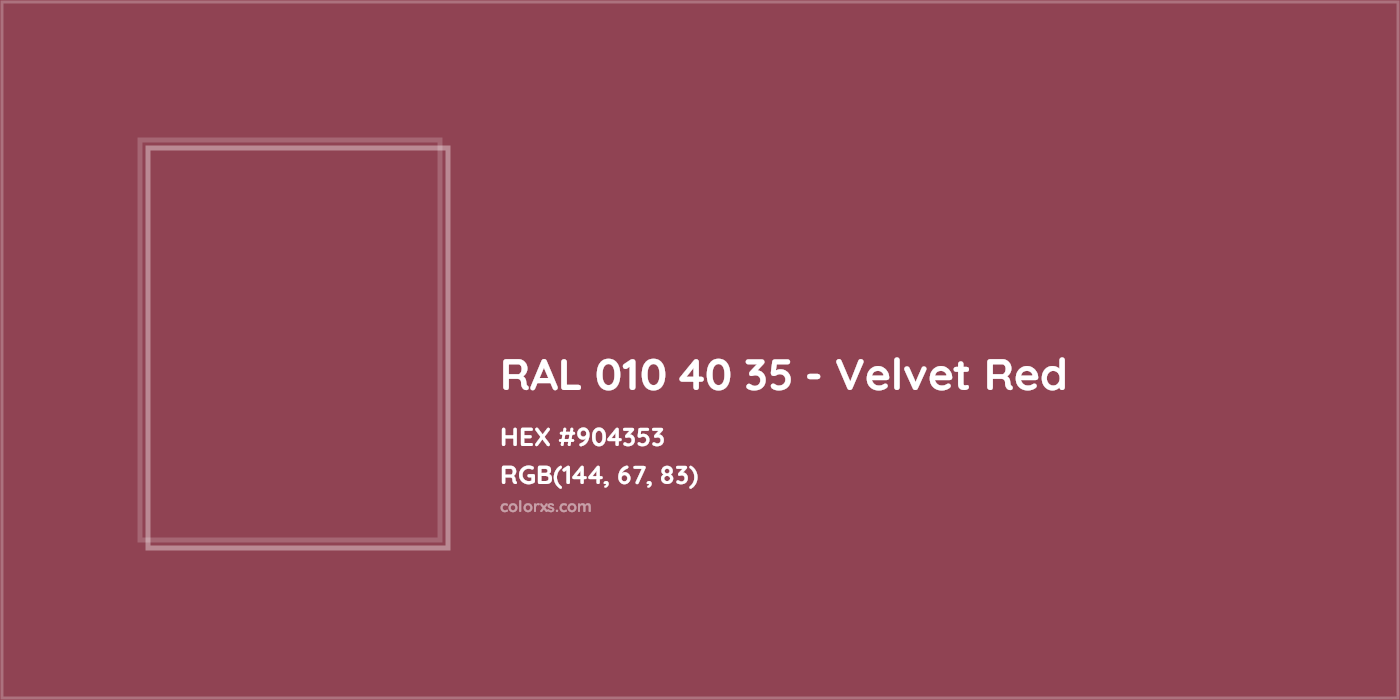 HEX #904353 RAL 010 40 35 - Velvet Red CMS RAL Design - Color Code