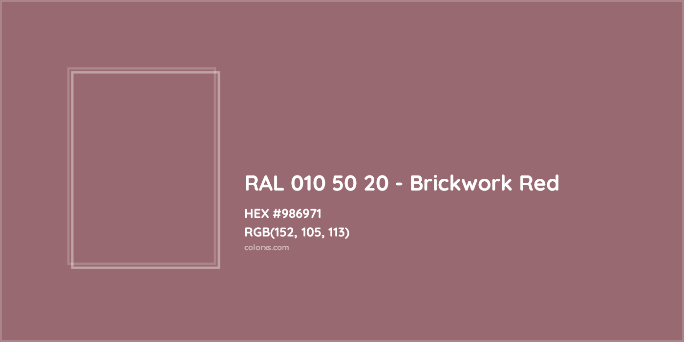 HEX #986971 RAL 010 50 20 - Brickwork Red CMS RAL Design - Color Code