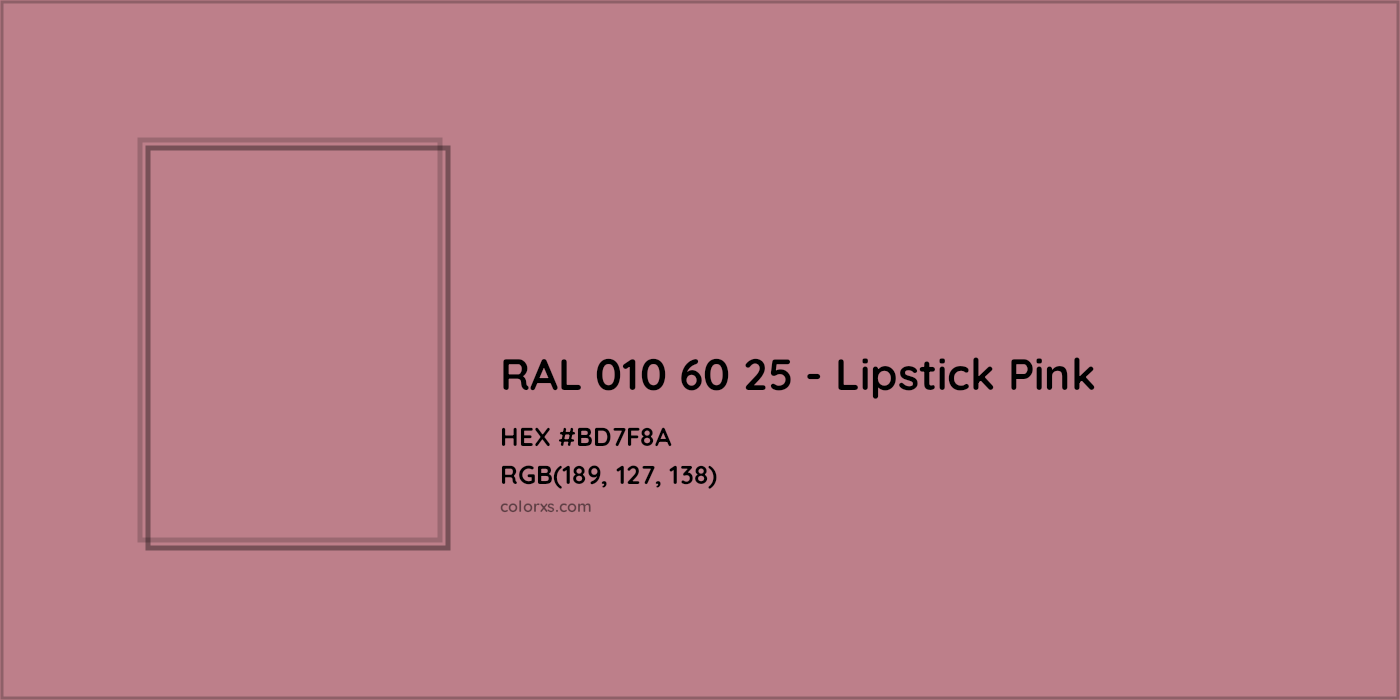 HEX #BD7F8A RAL 010 60 25 - Lipstick Pink CMS RAL Design - Color Code