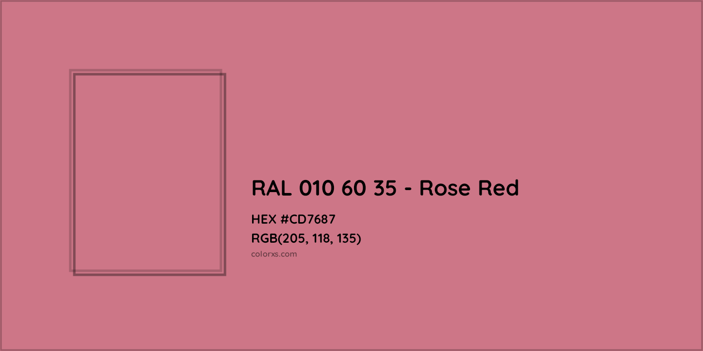 HEX #CD7687 RAL 010 60 35 - Rose Red CMS RAL Design - Color Code