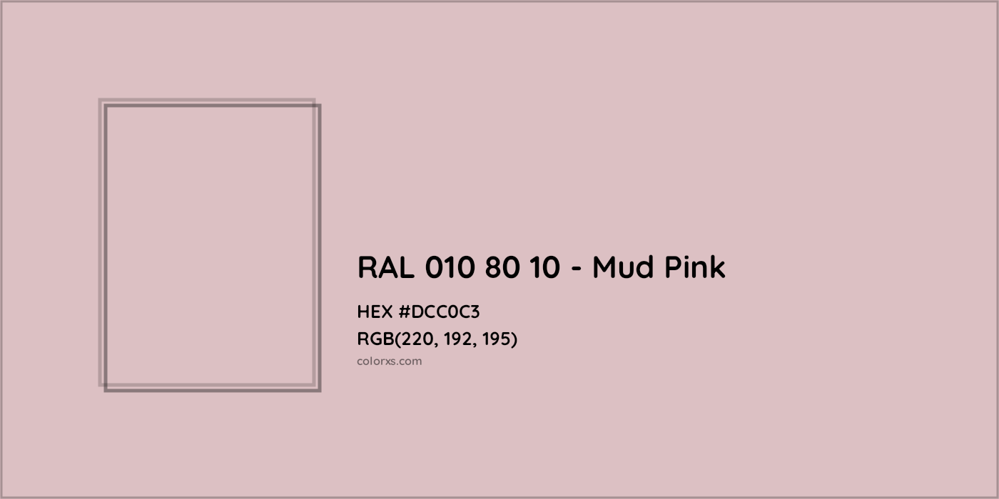 HEX #DCC0C3 RAL 010 80 10 - Mud Pink CMS RAL Design - Color Code