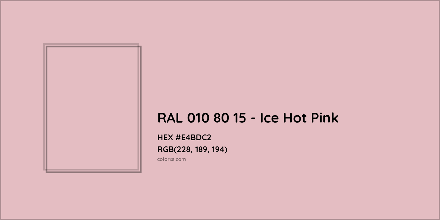 HEX #E4BDC2 RAL 010 80 15 - Ice Hot Pink CMS RAL Design - Color Code