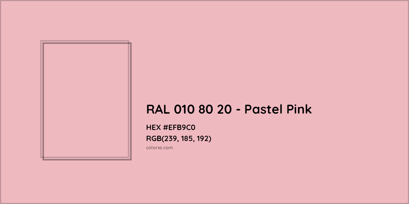 HEX #EFB9C0 RAL 010 80 20 - Pastel Pink CMS RAL Design - Color Code