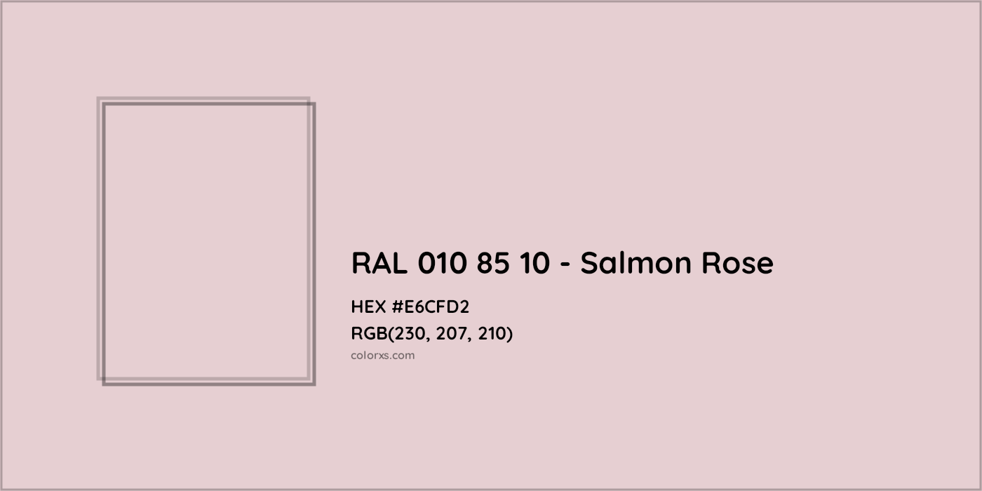 HEX #E6CFD2 RAL 010 85 10 - Salmon Rose CMS RAL Design - Color Code