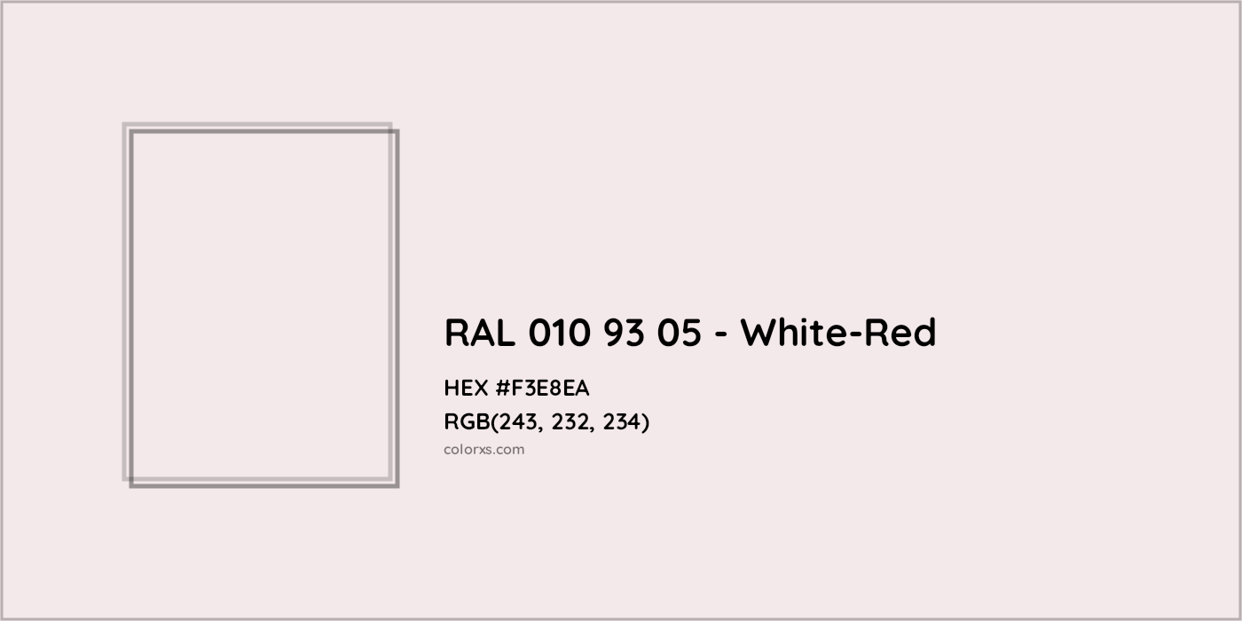 HEX #F3E8EA RAL 010 93 05 - White-Red CMS RAL Design - Color Code