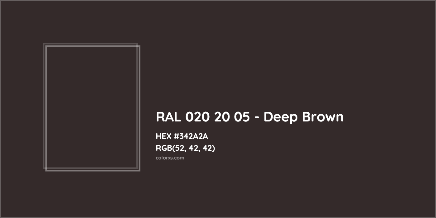 HEX #342A2A RAL 020 20 05 - Deep Brown CMS RAL Design - Color Code