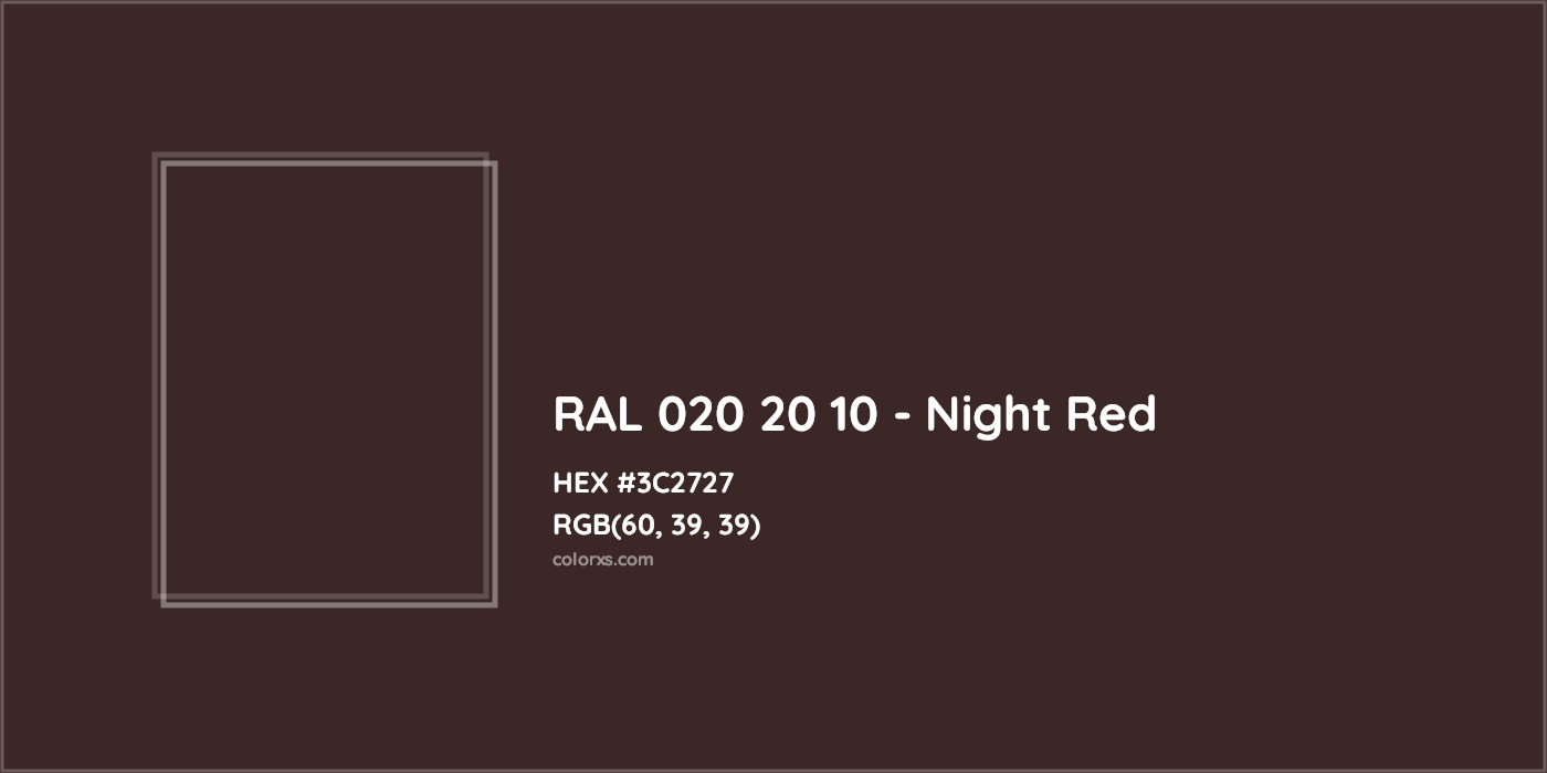 HEX #3C2727 RAL 020 20 10 - Night Red CMS RAL Design - Color Code