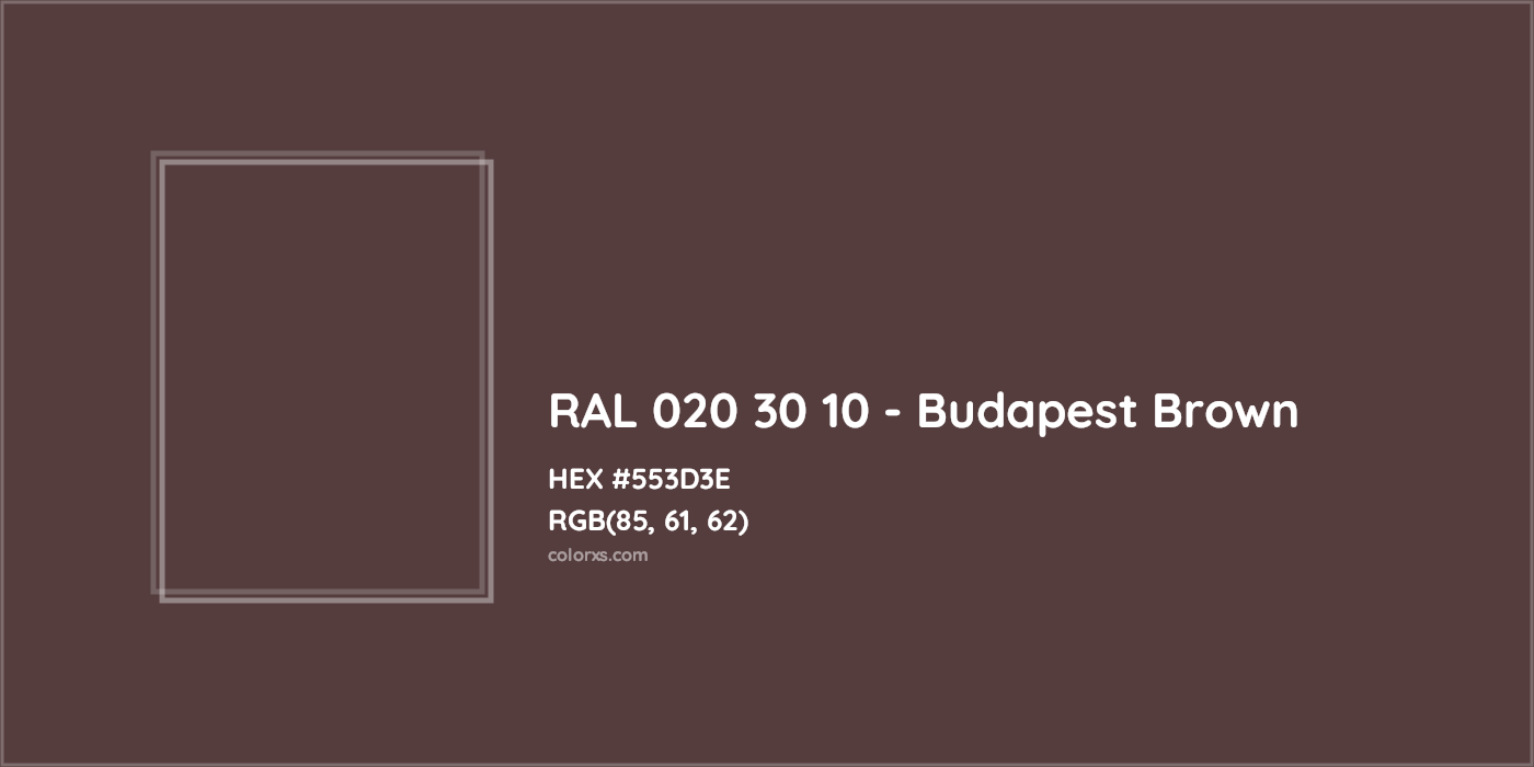 HEX #553D3E RAL 020 30 10 - Budapest Brown CMS RAL Design - Color Code