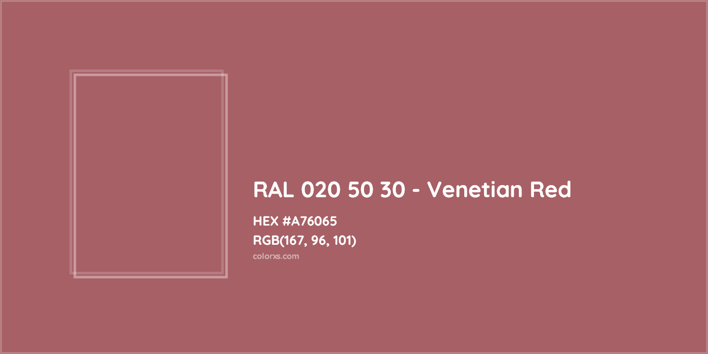 HEX #A76065 RAL 020 50 30 - Venetian Red CMS RAL Design - Color Code