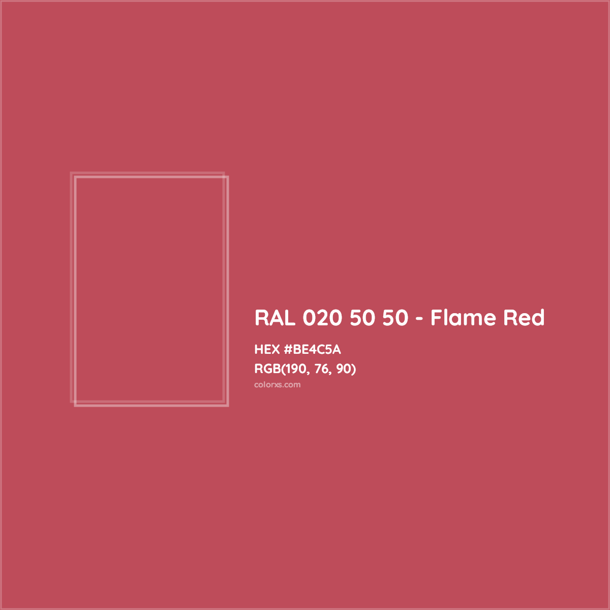 HEX #BE4C5A RAL 020 50 50 - Flame Red CMS RAL Design - Color Code