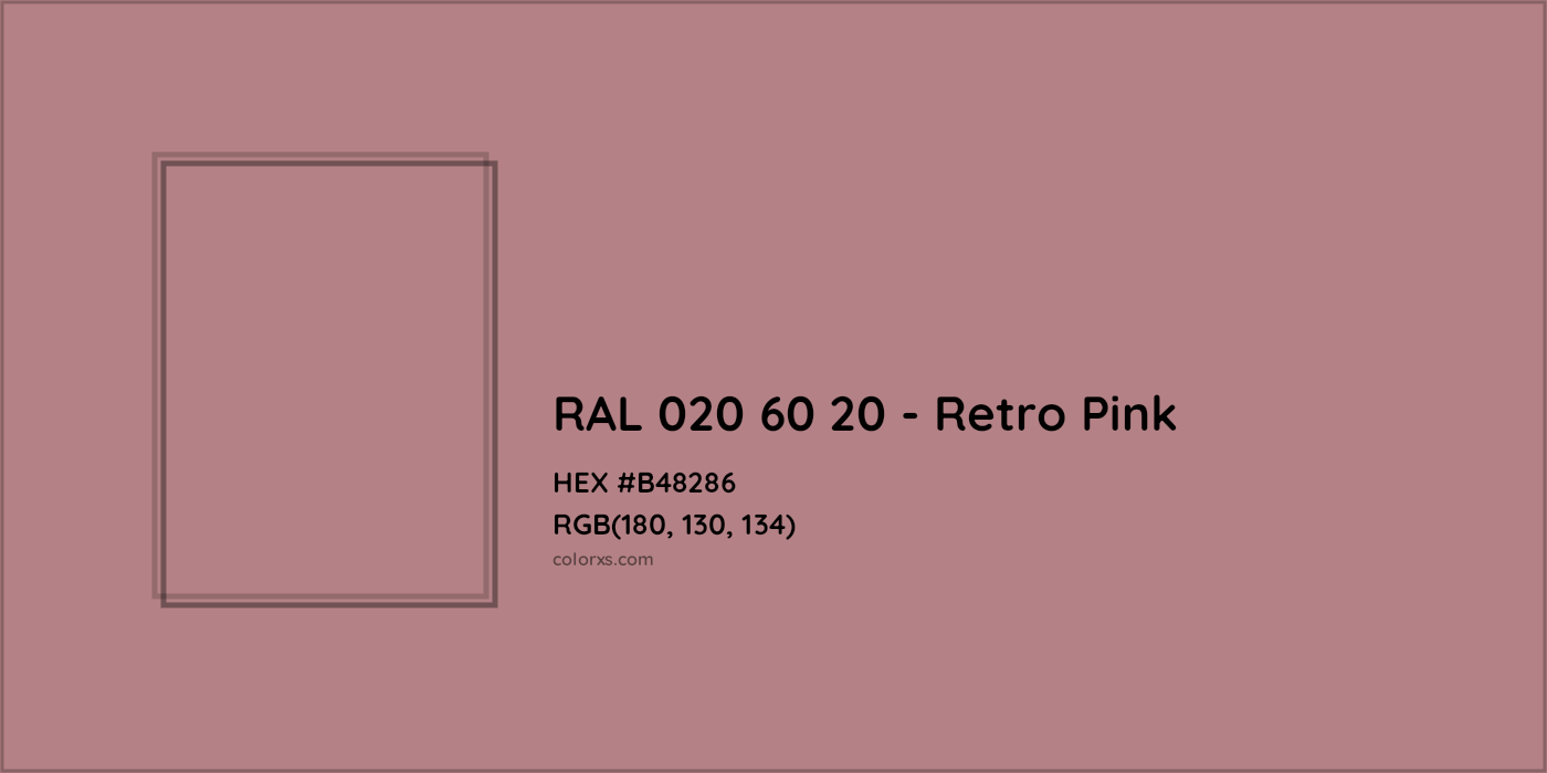 HEX #B48286 RAL 020 60 20 - Retro Pink CMS RAL Design - Color Code