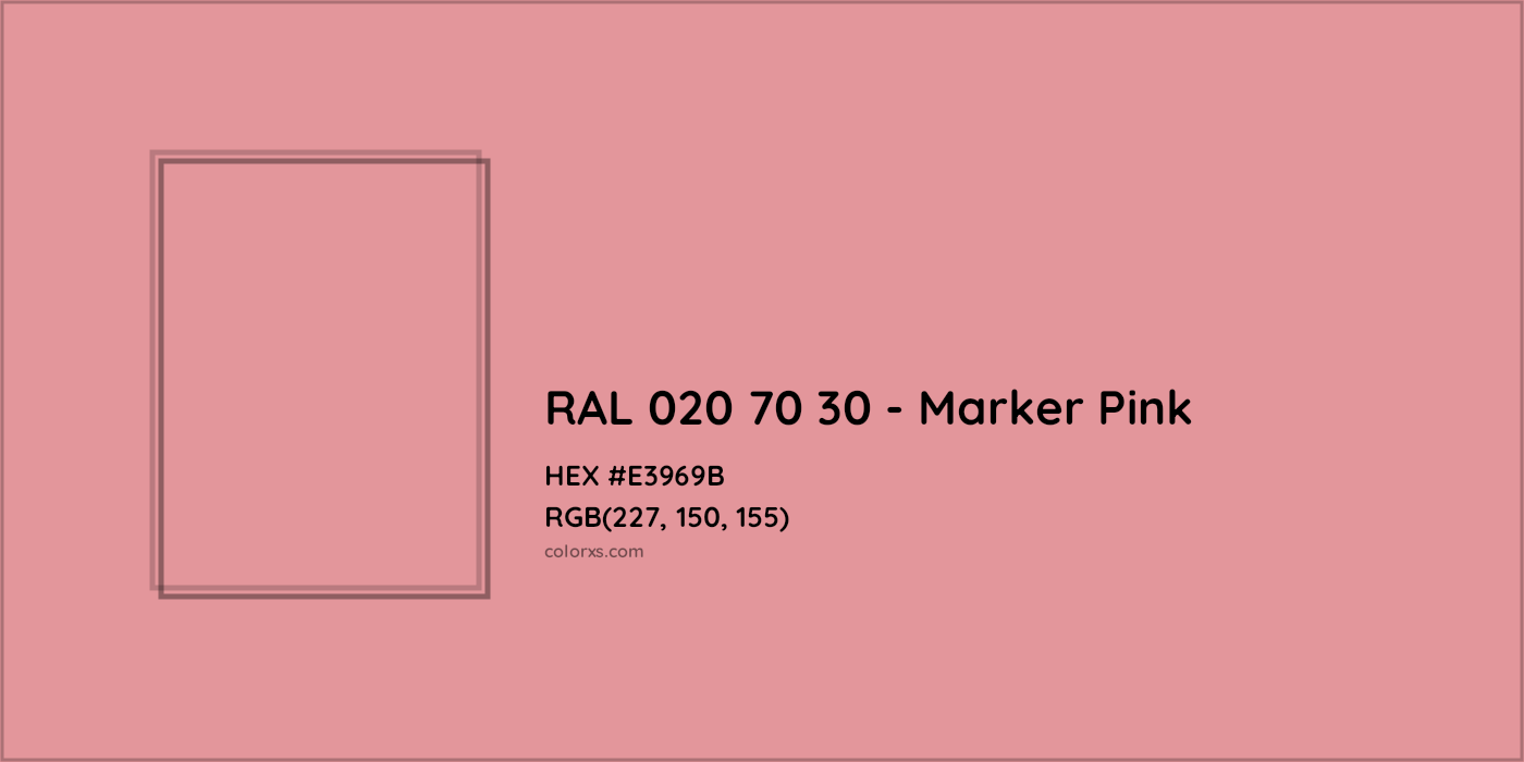 HEX #E3969B RAL 020 70 30 - Marker Pink CMS RAL Design - Color Code