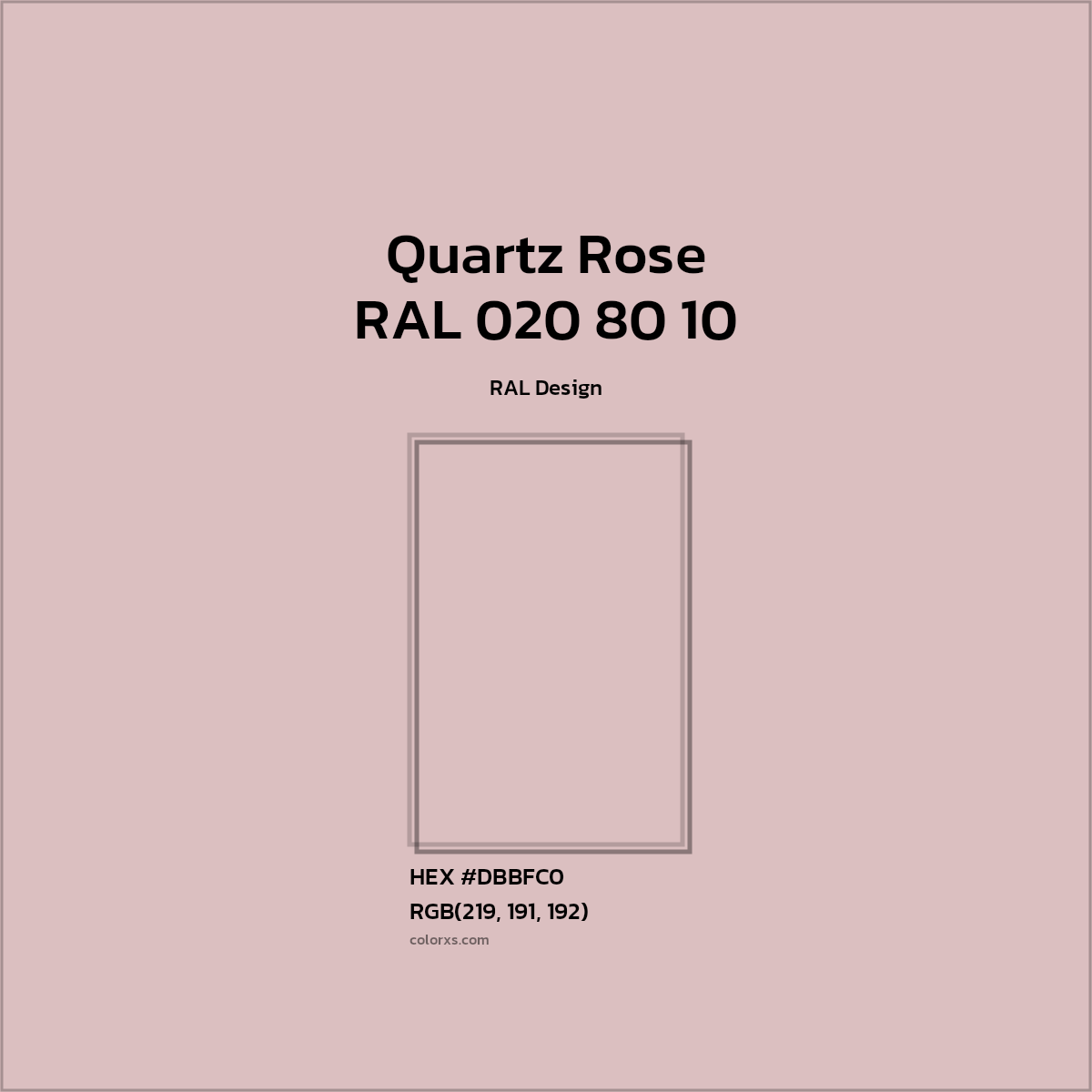 HEX #DBBFC0 RAL 020 80 10 - Quartz Rose CMS RAL Design - Color Code