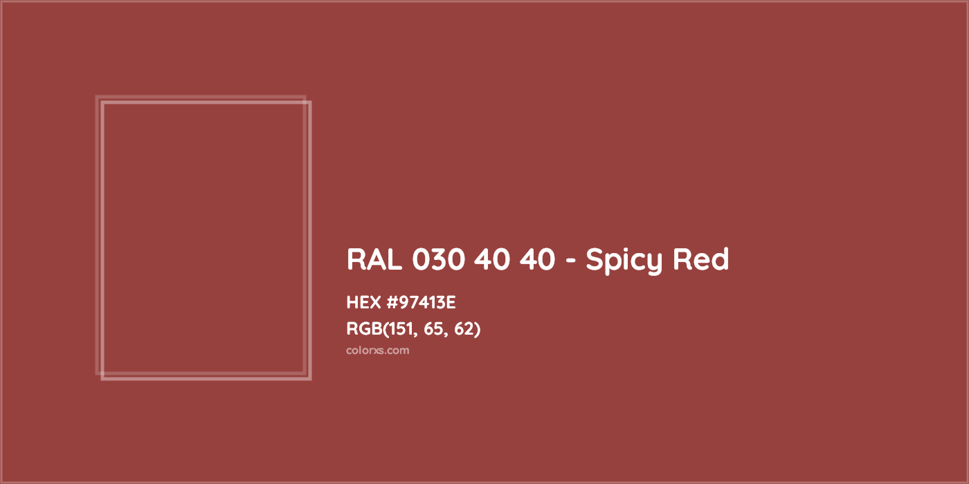 HEX #97413E RAL 030 40 40 - Spicy Red CMS RAL Design - Color Code