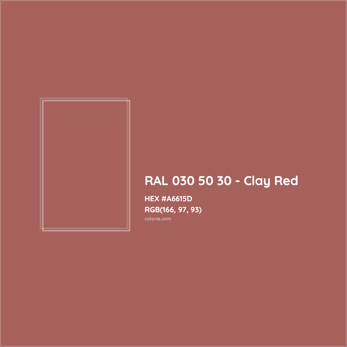 HEX #A6615D RAL 030 50 30 - Clay Red CMS RAL Design - Color Code