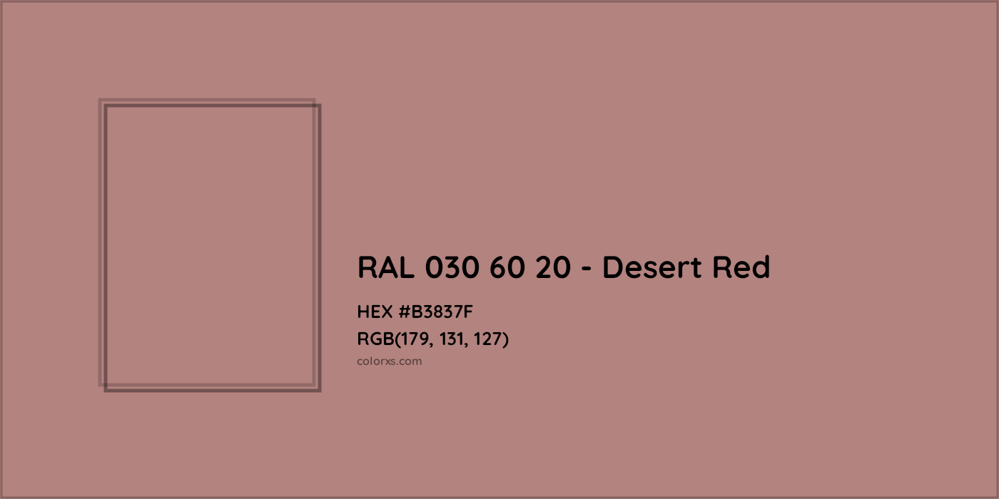 HEX #B3837F RAL 030 60 20 - Desert Red CMS RAL Design - Color Code
