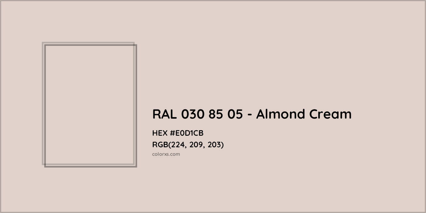 HEX #E0D1CB RAL 030 85 05 - Almond Cream CMS RAL Design - Color Code