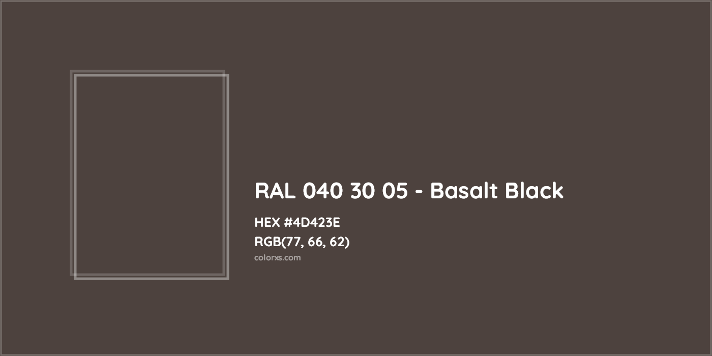 HEX #4D423E RAL 040 30 05 - Basalt Black CMS RAL Design - Color Code