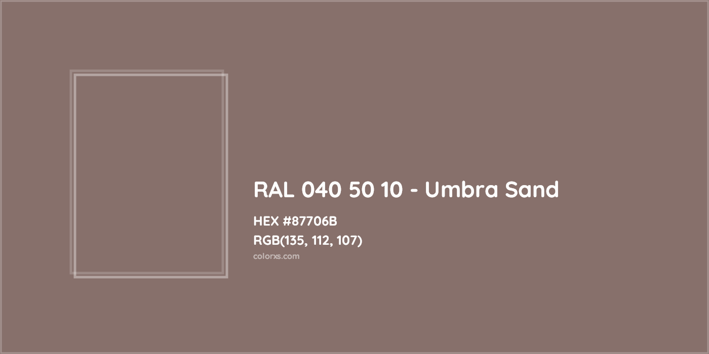 HEX #87706B RAL 040 50 10 - Umbra Sand CMS RAL Design - Color Code