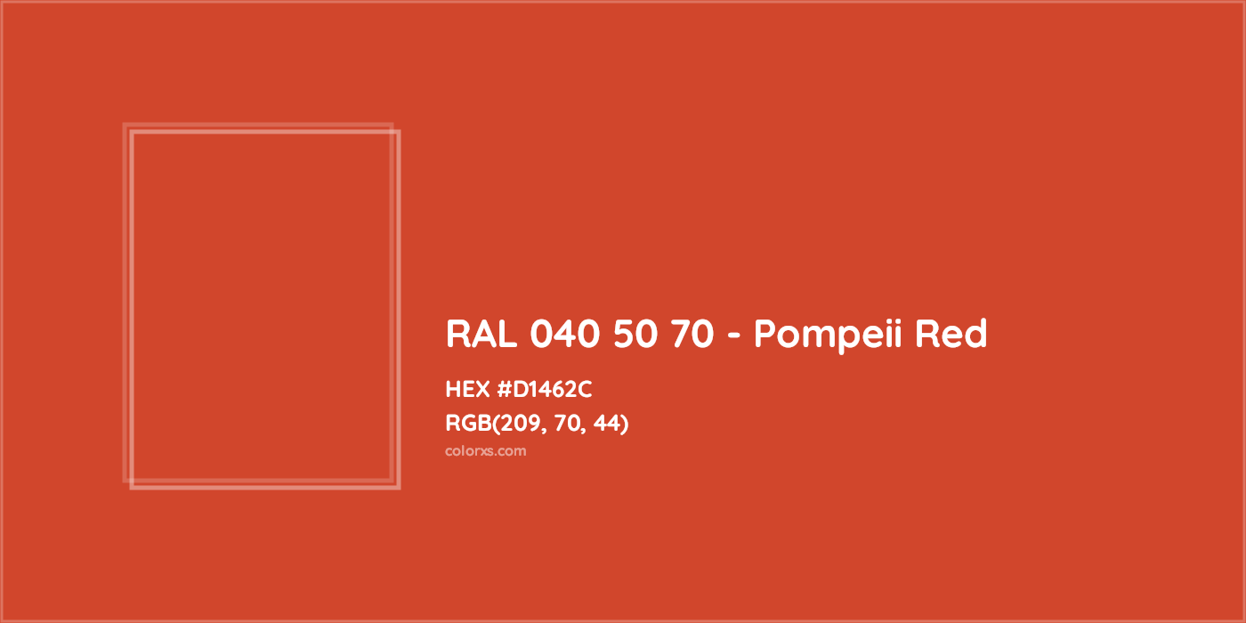 HEX #D1462C RAL 040 50 70 - Pompeii Red CMS RAL Design - Color Code