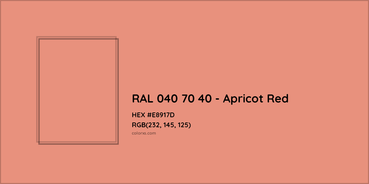 HEX #E8917D RAL 040 70 40 - Apricot Red CMS RAL Design - Color Code