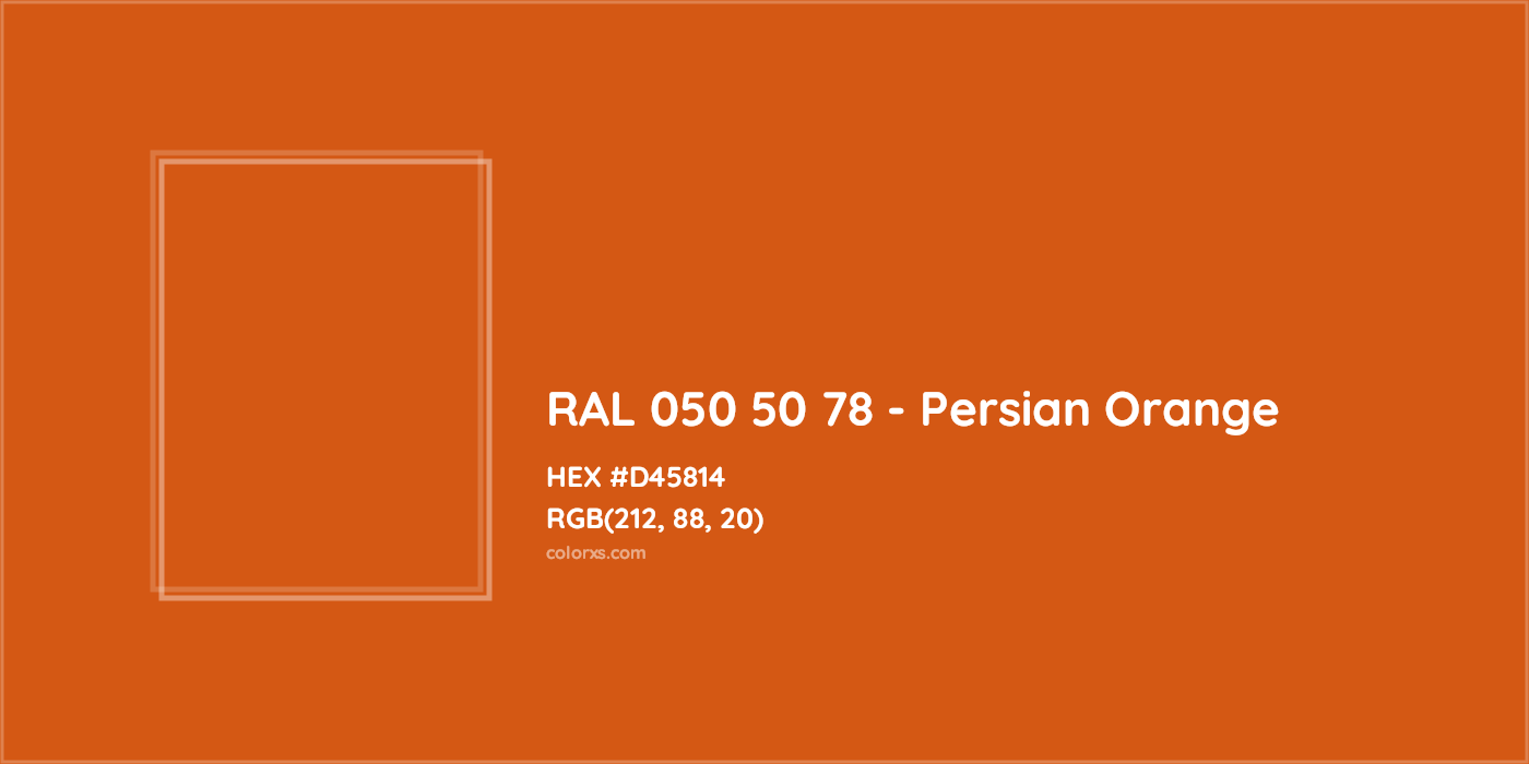 HEX #D45814 RAL 050 50 78 - Persian Orange CMS RAL Design - Color Code