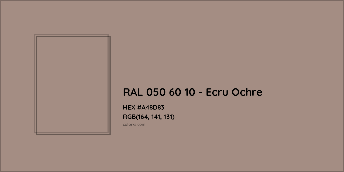 HEX #A48D83 RAL 050 60 10 - Ecru Ochre CMS RAL Design - Color Code