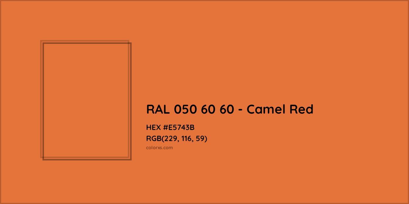 HEX #E5743B RAL 050 60 60 - Camel Red CMS RAL Design - Color Code