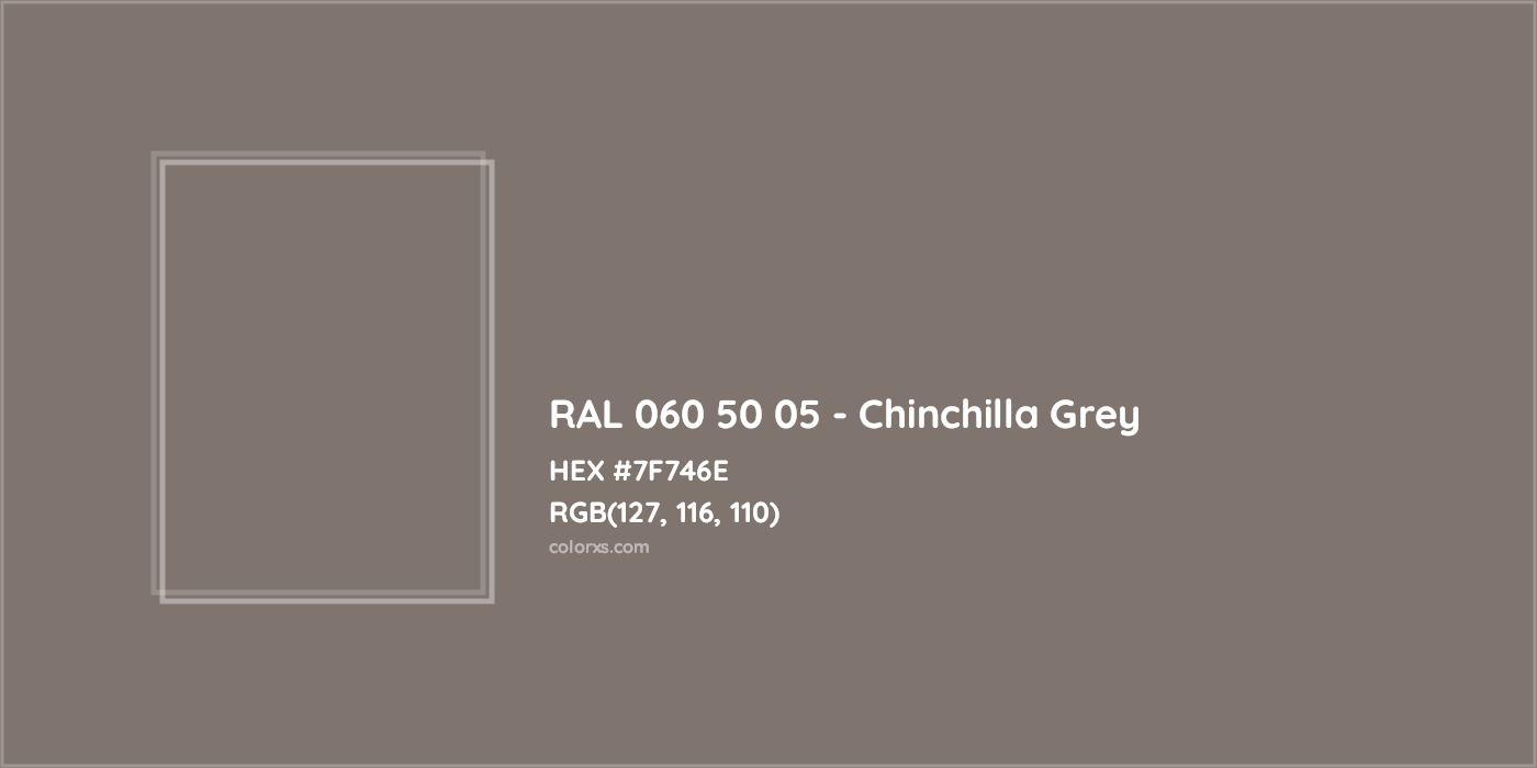 HEX #7F746E RAL 060 50 05 - Chinchilla Grey CMS RAL Design - Color Code