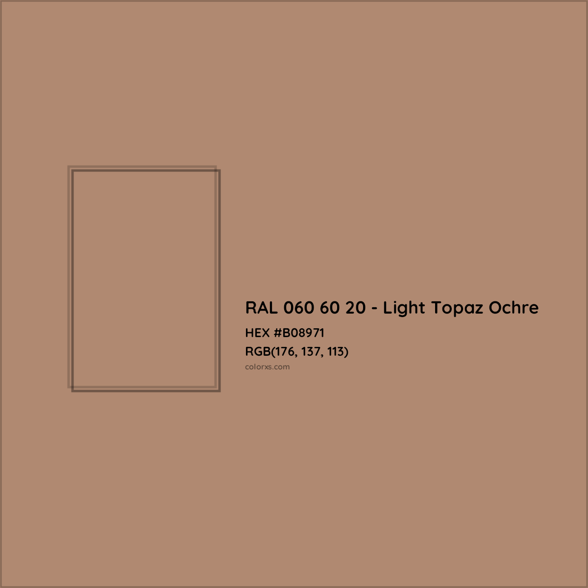 HEX #B08971 RAL 060 60 20 - Light Topaz Ochre CMS RAL Design - Color Code