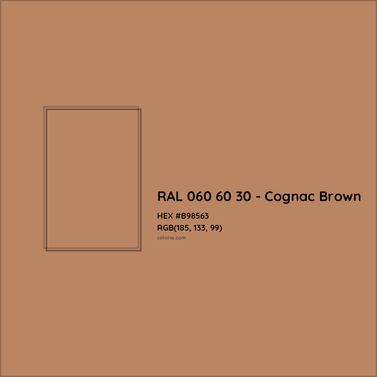 HEX #B98563 RAL 060 60 30 - Cognac Brown CMS RAL Design - Color Code