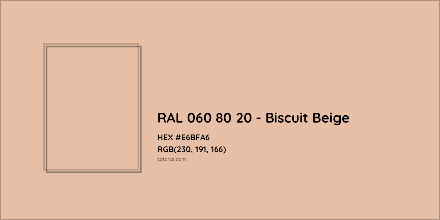 HEX #E6BFA6 RAL 060 80 20 - Biscuit Beige CMS RAL Design - Color Code