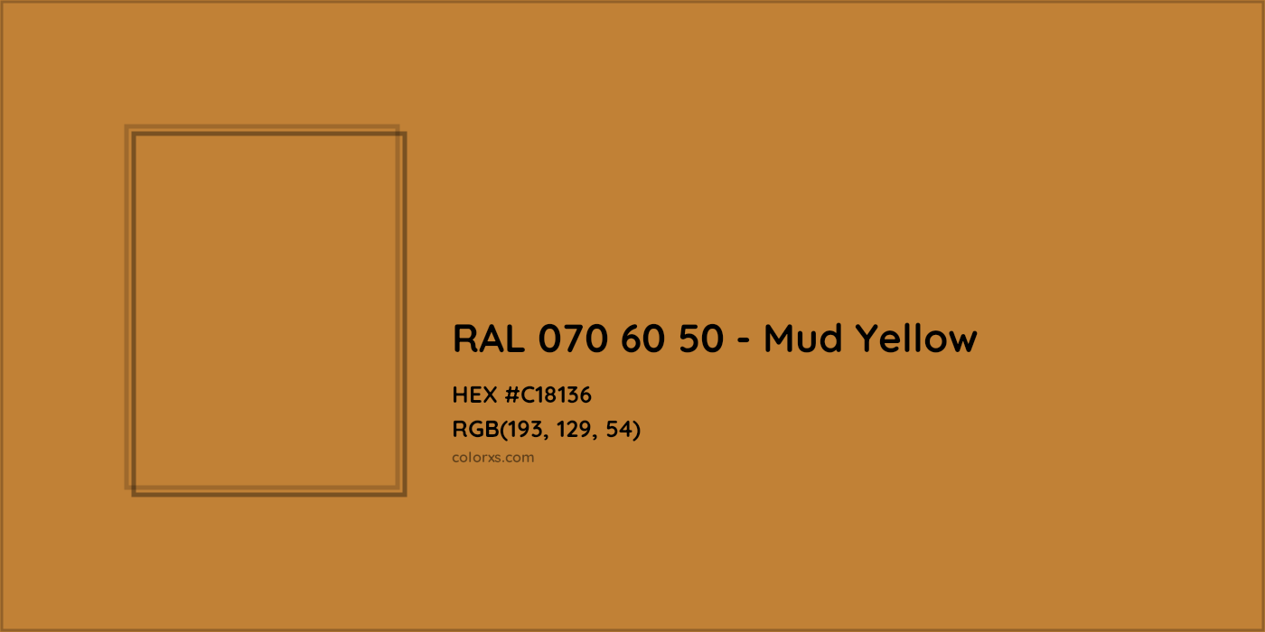 HEX #C18136 RAL 070 60 50 - Mud Yellow CMS RAL Design - Color Code