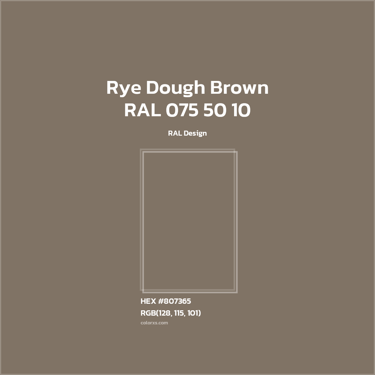 HEX #807365 RAL 075 50 10 - Rye Dough Brown CMS RAL Design - Color Code