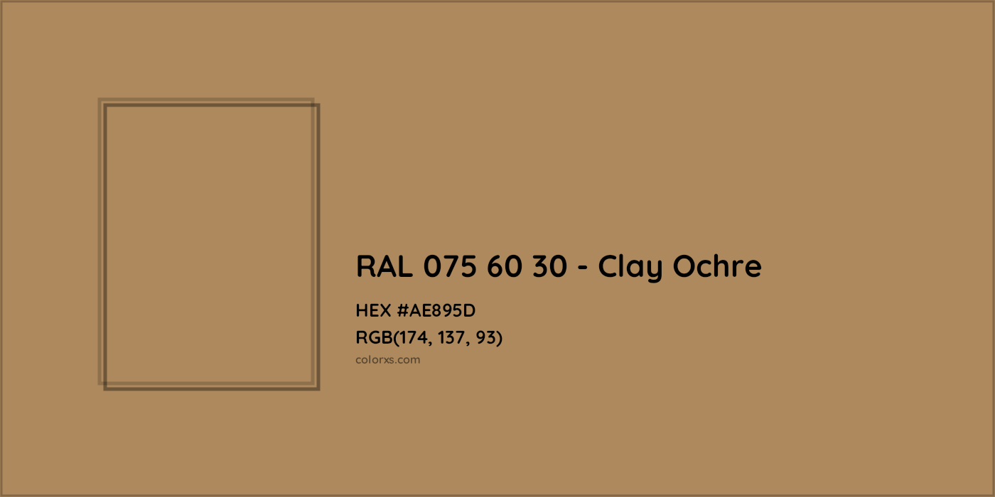 HEX #AE895D RAL 075 60 30 - Clay Ochre CMS RAL Design - Color Code
