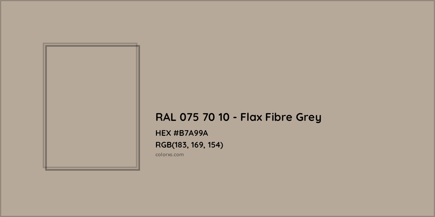 HEX #B7A99A RAL 075 70 10 - Flax Fibre Grey CMS RAL Design - Color Code