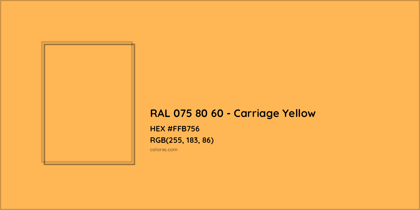 HEX #FFB756 RAL 075 80 60 - Carriage Yellow CMS RAL Design - Color Code