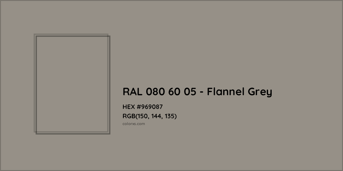 HEX #969087 RAL 080 60 05 - Flannel Grey CMS RAL Design - Color Code