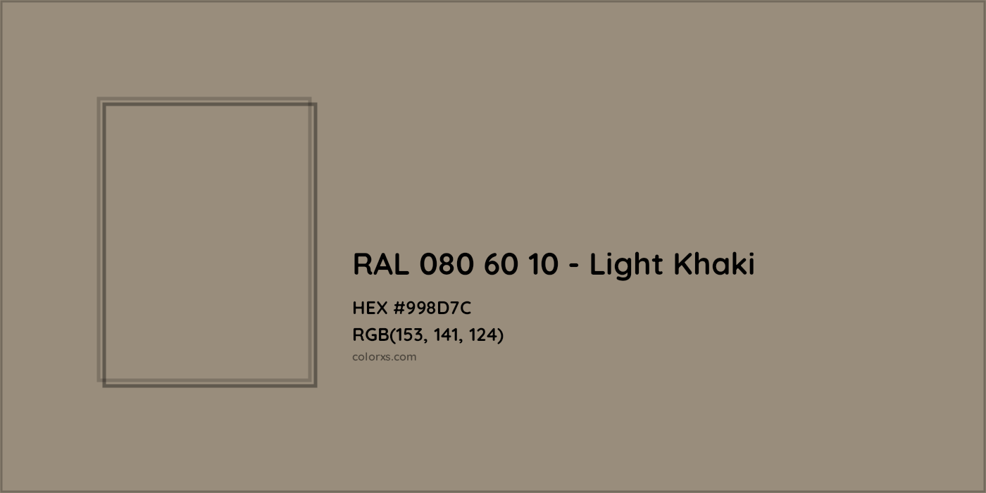 HEX #998D7C RAL 080 60 10 - Light Khaki CMS RAL Design - Color Code