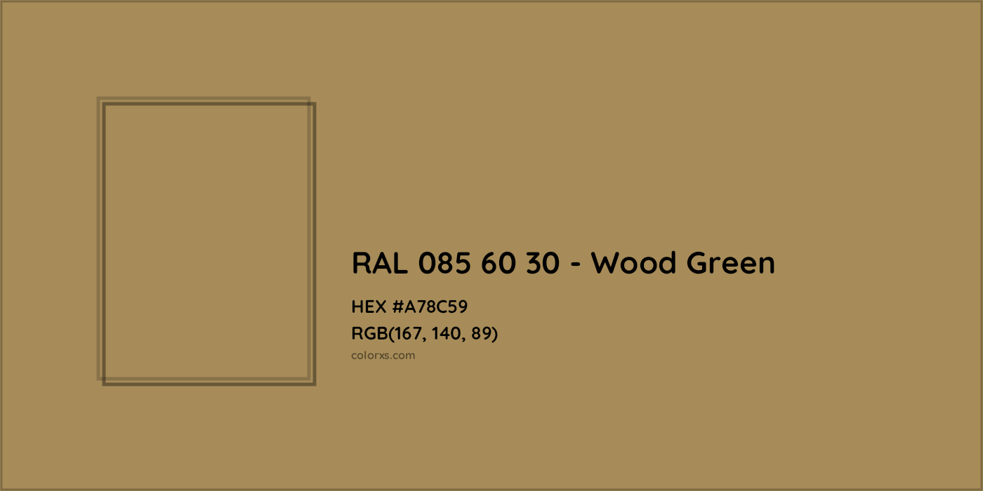 HEX #A78C59 RAL 085 60 30 - Wood Green CMS RAL Design - Color Code