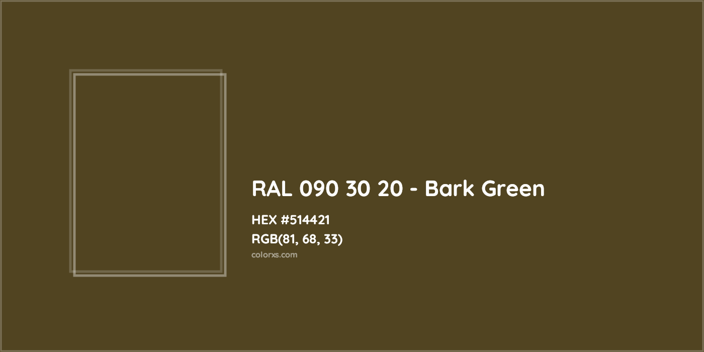 HEX #514421 RAL 090 30 20 - Bark Green CMS RAL Design - Color Code