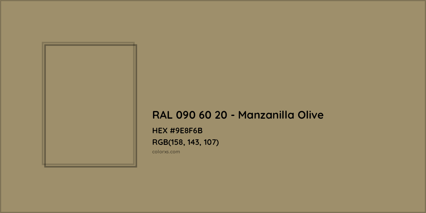 HEX #9E8F6B RAL 090 60 20 - Manzanilla Olive CMS RAL Design - Color Code