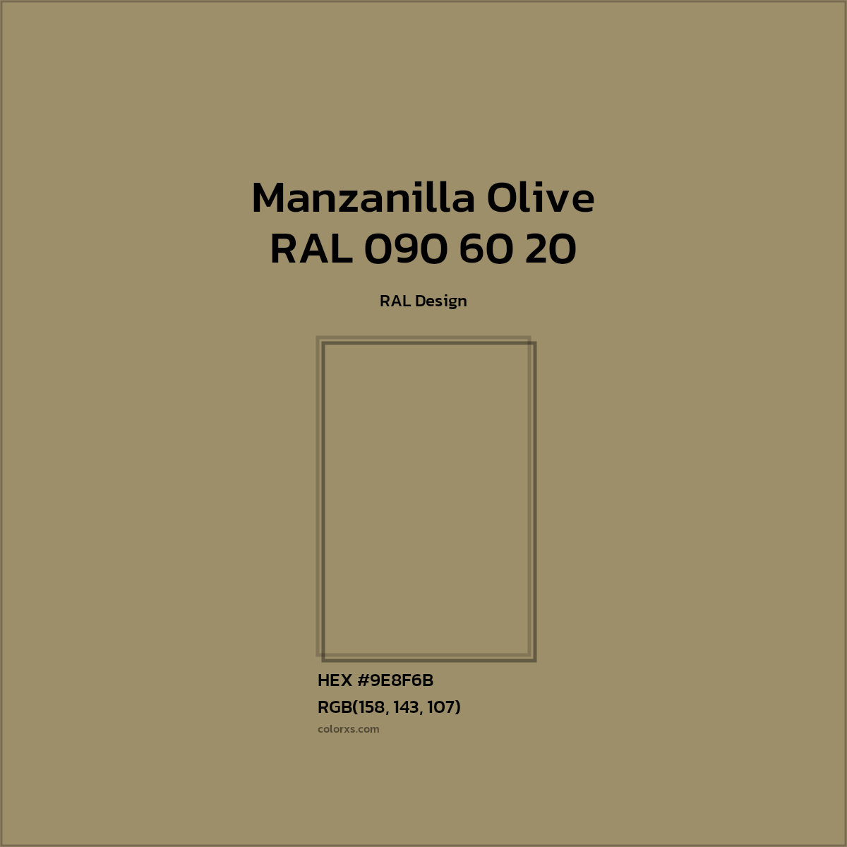 HEX #9E8F6B RAL 090 60 20 - Manzanilla Olive CMS RAL Design - Color Code