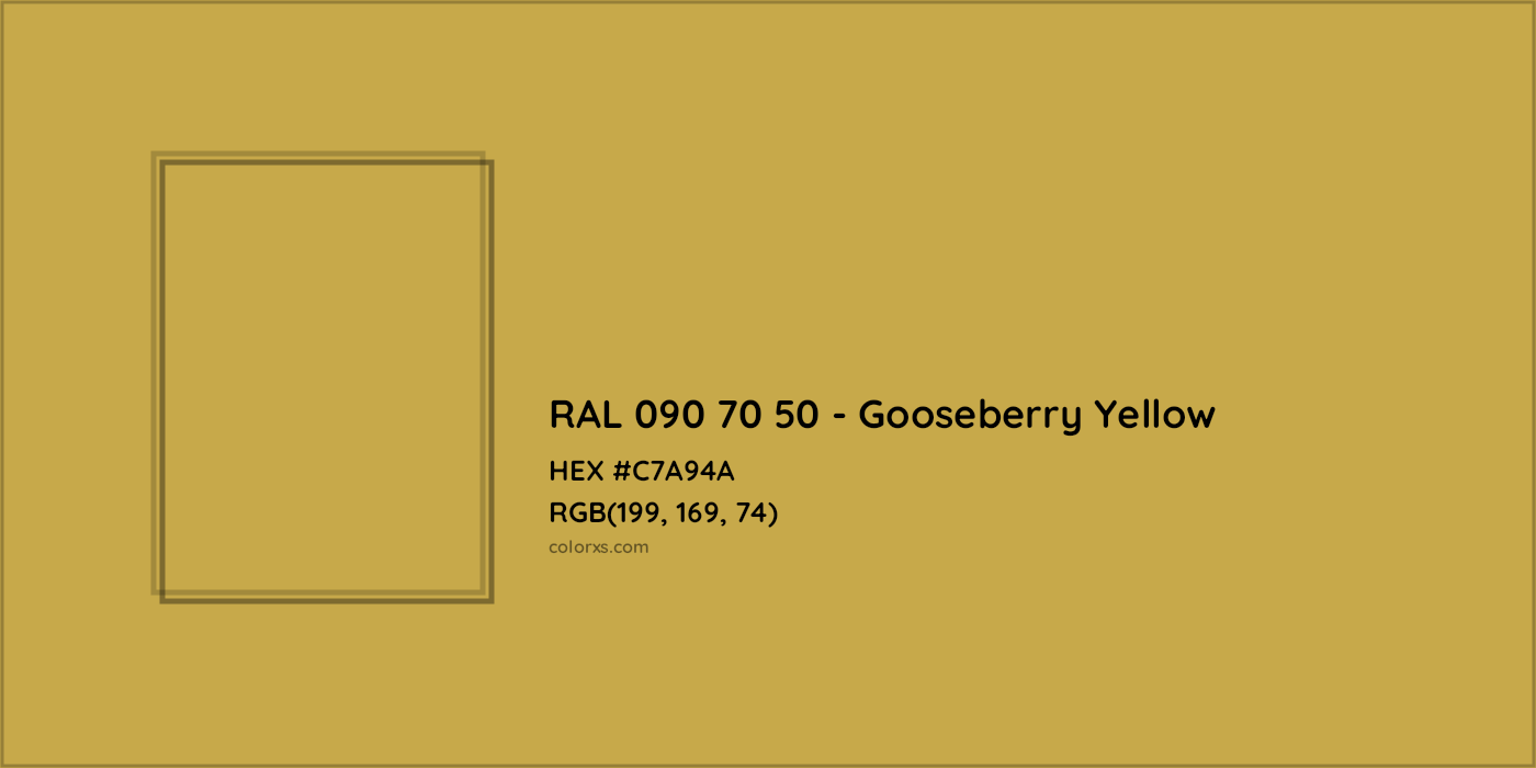 HEX #C7A94A RAL 090 70 50 - Gooseberry Yellow CMS RAL Design - Color Code