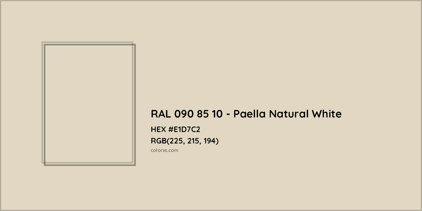 HEX #E1D7C2 RAL 090 85 10 - Paella Natural White CMS RAL Design - Color Code