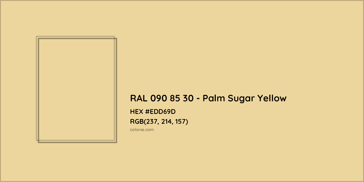 HEX #EDD69D RAL 090 85 30 - Palm Sugar Yellow CMS RAL Design - Color Code