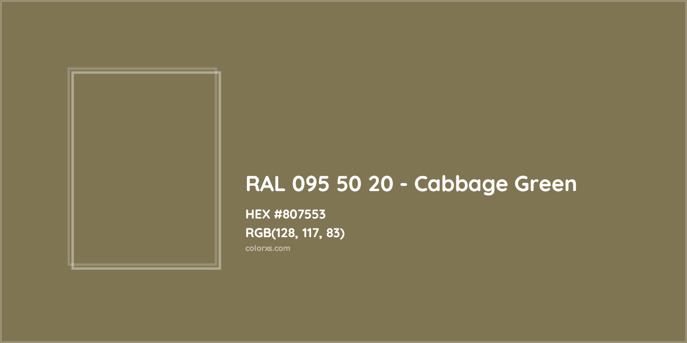 HEX #807553 RAL 095 50 20 - Cabbage Green CMS RAL Design - Color Code